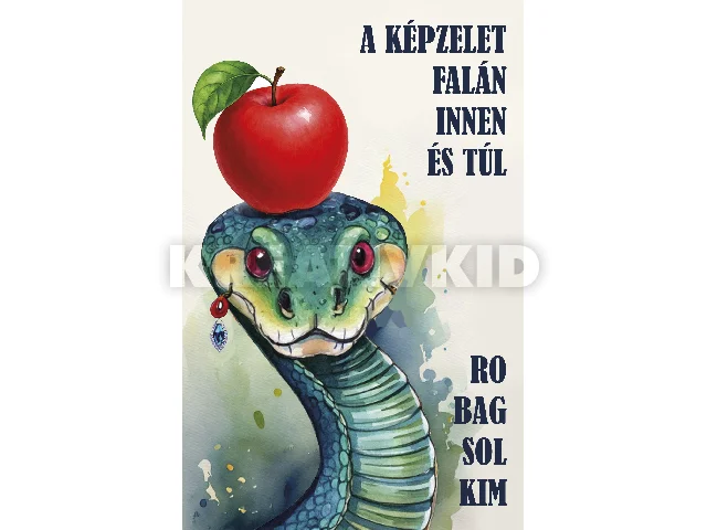 SOLKIM, ROBAG: A KÉPZELET FALÁN INNEN ÉS TÚL