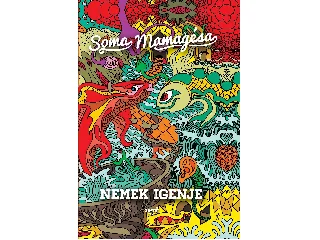 SOMA MAMAGÉSA: NEMEK IGENJE (MÁSODIK, JAVÍTOTT KIADÁS)