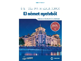 SOMINÉ HREBIK OLGA: ÉRETTSÉGI MINTAFELADATSOROK NÉMET NYELVBŐL (8 ÍRÁSBELI KÖZÉPSZINTŰ FELADATSOR) 