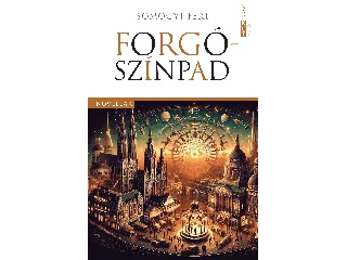 SOMOGYI FERI: FORGÓSZÍNPAD - NOVELLÁK