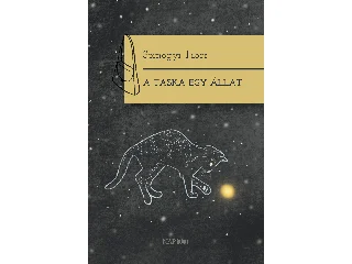 SOMOGYI TIBOR: A TÁSKA EGY ÁLLAT