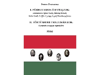 SOMOS ZSUZSANNA: I. PÁRHUZAMOS ÉLETRAJZOK - II. TÖRTÉNELMI TANULMÁNYOK
