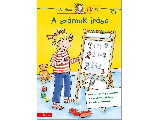 SÖRENSEN, HANNA: A SZÁMOK ÍRÁSA - BARÁTNŐM, BORI FOGLALKOZTATÓ