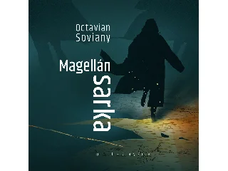 SOVIANY, OCTAVIAN: MAGELLÁN SARKA