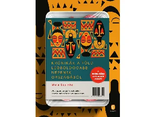 SOYINKA, WOLE: KRÓNIKÁK A FÖLD LEGBOLDOGABB NÉPÉNEK ORSZÁGÁBÓL