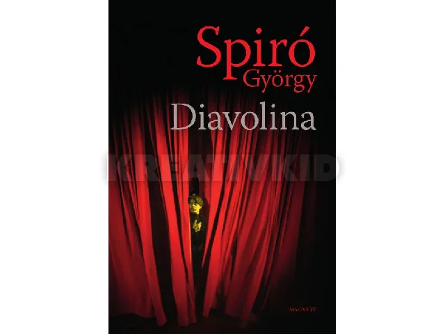 SPIRÓ GYÖRGY: DIAVOLINA