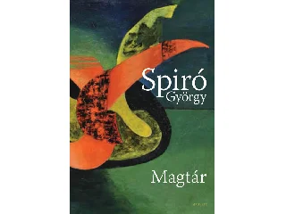 SPIRÓ GYÖRGY: MAGTÁR