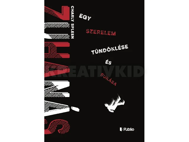 SPLEEN, CHARLY: ZUHANÁS