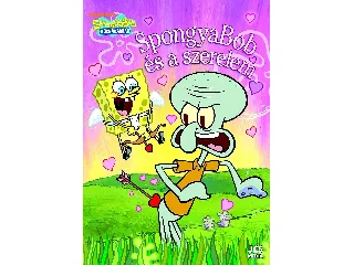 SPONGYABOB KOCKANADRÁG - SPONGYABOB ÉS A SZERELEM