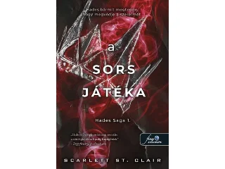 ST CLAIR, SCARLETT: A SORS JÁTÉKA - HADES SAGA 1.