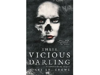 ST. CROWE, NIKKI: THEIR VICIOUS DARLING - A GONOSZ DARLINGJUK
