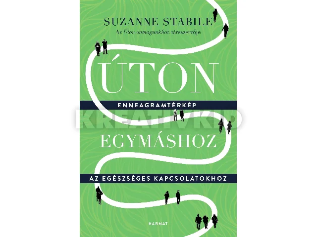 STABILE, SUZANNE: ÚTON EGYMÁSHOZ