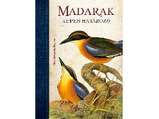 STAYKOVA, CLARA SVETOSLAVA: MADARAK - KÉPES HATÁROZÓ