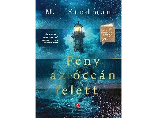 STEDMAN, M.L.: FÉNY AZ ÓCEÁN FELETT