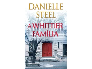 STEEL, DANIELLE: A WHITTIER FAMÍLIA