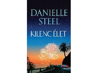 STEEL, DANIELLE: KILENC ÉLET