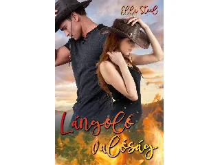 STEEL, ELLA: LÁNGOLÓ VALÓSÁG