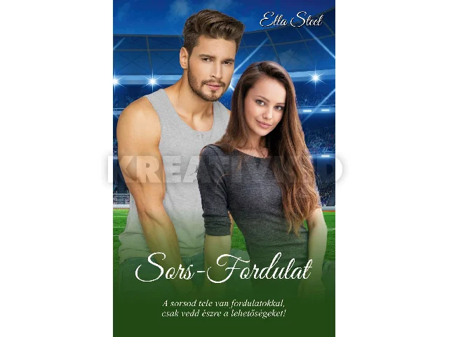 STEEL, ELLA: SORS-FORDULAT