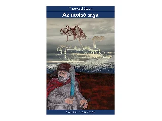 STEEN, THORVALD: AZ UTOLSÓ SAGA