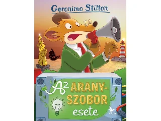 STILTON, GERONIMO: AZ ARANYSZOBOR ESETE