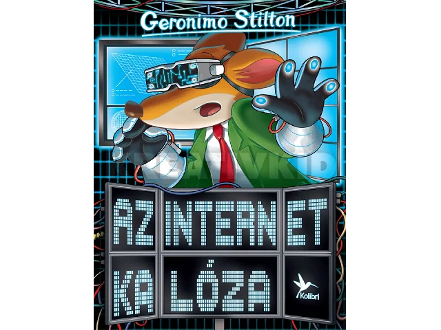 STILTON, GERONIMO: AZ INTERNET KALÓZA