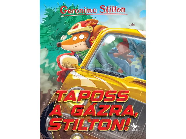 STILTON, GERONIMO: TAPOSS A GÁZRA, STILTON!