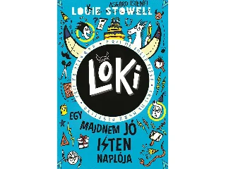 STOWELL, LOUIE: LOKI 2. - EGY MAJDNEM JÓ ISTEN NAPLÓJA