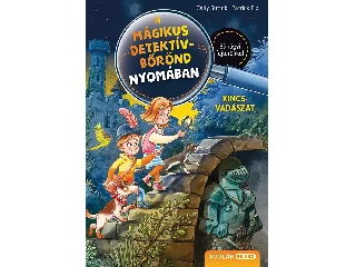STRONK, CALLY: KINCSVADÁSZAT (A MÁGIKUS DETEKTÍVBŐRÖND NYOMÁBAN 4)