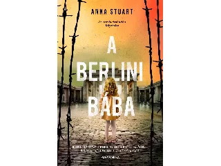 STUART, ANNA: A BERLINI BÁBA