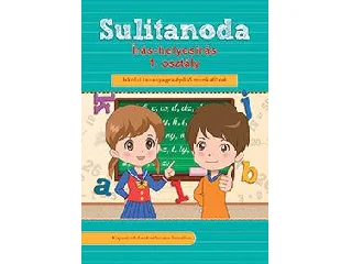SULITANODA - ÍRÁS-HELYESÍRÁS 1. OSZTÁLY