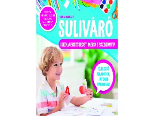 SULIVÁRÓ - ISKOLAÉRETTSÉGET MÉRŐ TESZTKÖNYV