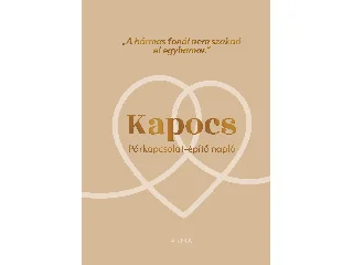 SÜLL TAMÁS: KAPOCS - PÁRKAPCSOLAT- ÉPÍTŐ NAPLÓ