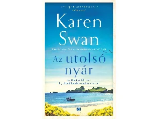 SWAN, KAREN: AZ UTOLSÓ NYÁR
