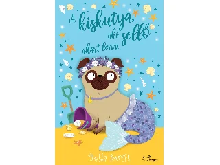 SWIFT, BELLA: A KISKUTYA, AKI SELLŐ AKART LENNI