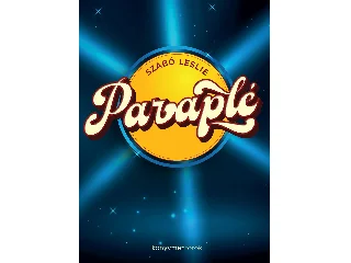 SZABÓ LESLIE: PARAPLÉ