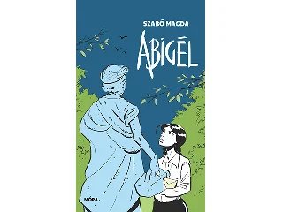SZABÓ MAGDA: ABIGÉL