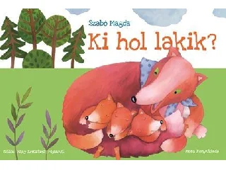 SZABÓ MAGDA: KI HOL LAKIK? - LAPOZÓ