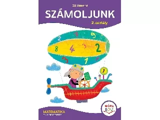 Számoljunk! – 2. osztály - Összeadások és kivonások 100-ig