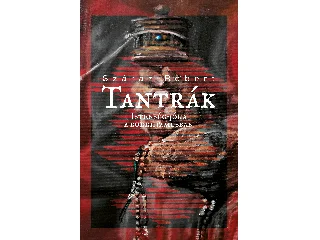 SZÁRAZ RÓBERT: TANTRÁK