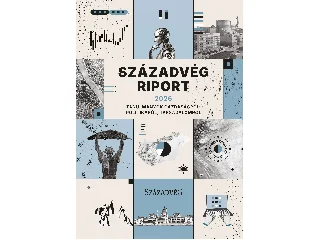 SZÁZADVÉG RIPORT 2026