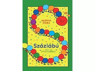 Százlábú - Versek óvodásoknak
