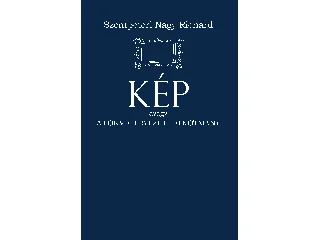 SZENTPÉTERI NAGY RICHARD: KÉP - AVAGY A FORMATERVEZETT ALKOTMÁNY