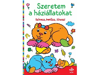 SZERETEM A HÁZIÁLLATOKAT  SZÍNEZZ, BETŰZZ, JÁTSSZ!