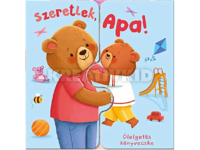 SZERETLEK, APA! - ÖLELGETŐS KÖNYVECSKE