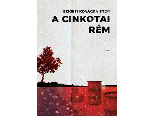 SZIGETI KOVÁCS VIKTOR: A CINKOTAI RÉM