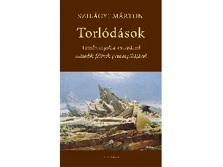 SZILÁGYI MÁRTON: TORLÓDÁSOK