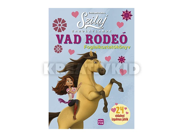 SZILAJ - ZABOLÁTLANOK - VAD RODEÓ (FOGLALKOZTATÓKÖNYV)