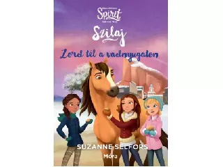Szilaj – Zord tél a vadnyugaton könyv - Spirit