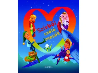 SZÍVBŐL SZÓLÓ MESÉK