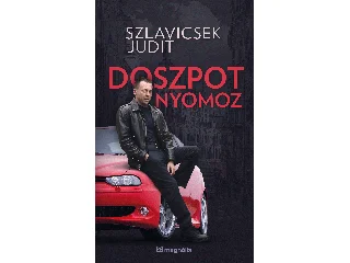SZLAVICSEK JUDIT: DOSZPOT NYOMOZ